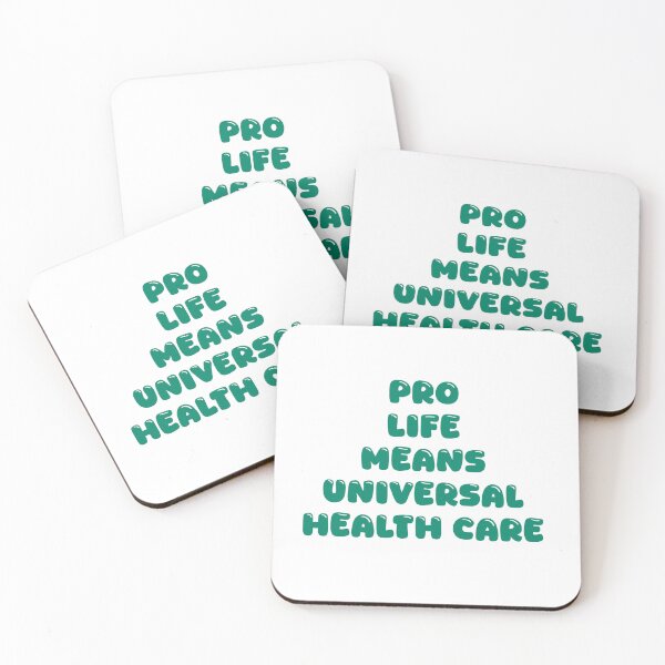 Item preview, Pro-life means universal health care designed and sold by JesusQueer.