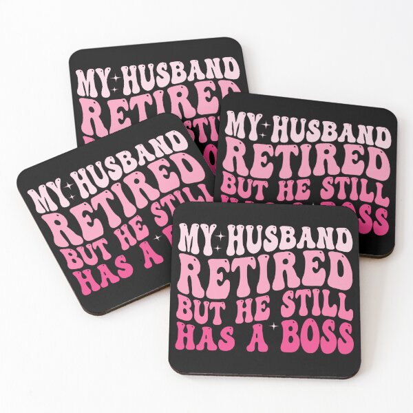 Item preview, My Husband Retired But He Still Has A Boss Funny Retirement Wife Gift Design designed and sold by 76Valeria.