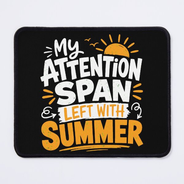 Item preview, back to school My Attention Span Left With Summer Funny Shirt designed and sold by Uglyandcute.