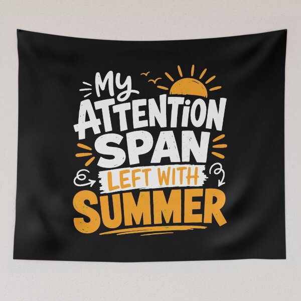 Item preview, back to school My Attention Span Left With Summer Funny Shirt designed and sold by Uglyandcute.