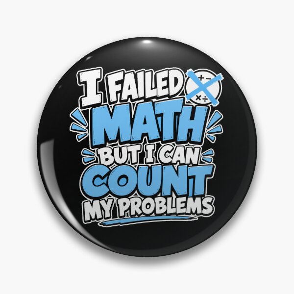Item preview, back to school I Failed Math But I Can Count My Problems Funny Shirt designed and sold by Uglyandcute.