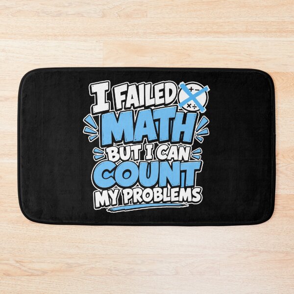 Item preview, back to school I Failed Math But I Can Count My Problems Funny Shirt designed and sold by Uglyandcute.