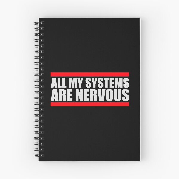 Item preview, All My Systems Are Nervous Funny Anxiety Relatable Quote designed and sold by shirt-o-mat.
