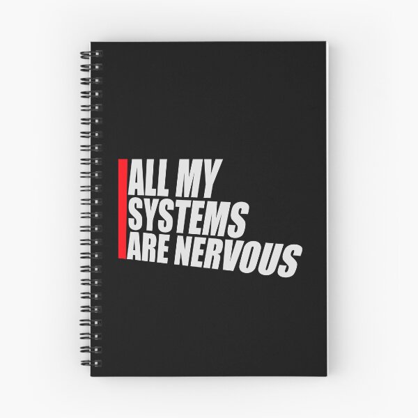 Item preview, All My Systems Are Nervous Funny Anxiety Relatable Quote designed and sold by shirt-o-mat.