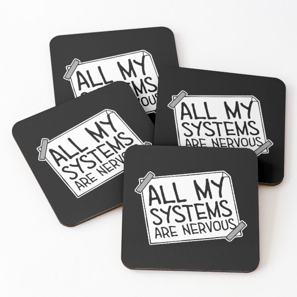 Item preview, All My Systems Are Nervous Funny Anxiety Relatable Quote designed and sold by shirt-o-mat.