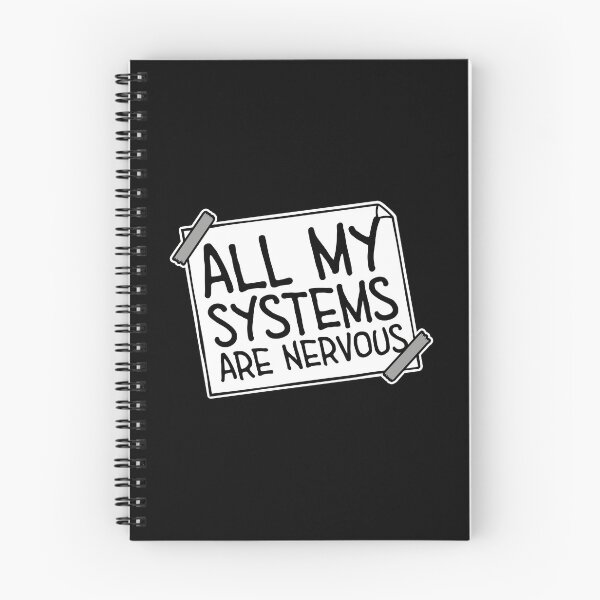 Item preview, All My Systems Are Nervous Funny Anxiety Relatable Quote designed and sold by shirt-o-mat.