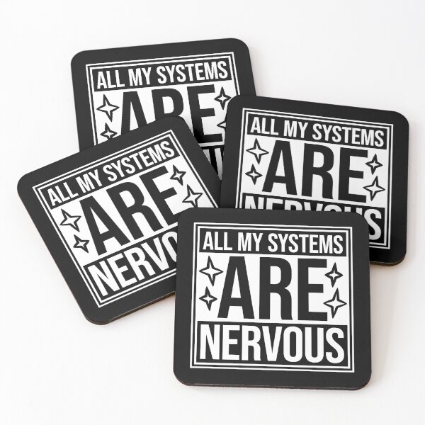 Item preview, All My Systems Are Nervous Funny Anxiety Relatable Quote designed and sold by shirt-o-mat.