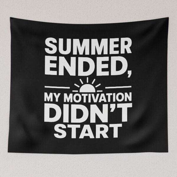 Item preview, back to school Summer Ended My Motivation Didn't Start Funny Shirt  designed and sold by Uglyandcute.