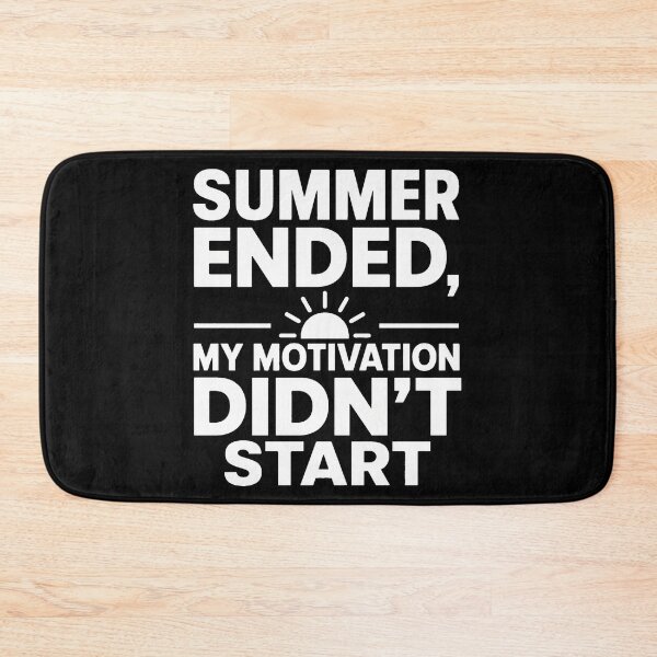 Item preview, back to school Summer Ended My Motivation Didn't Start Funny Shirt  designed and sold by Uglyandcute.