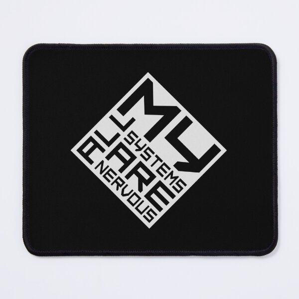 Item preview, All My Systems Are Nervous Funny Anxiety Relatable Quote designed and sold by shirt-o-mat.