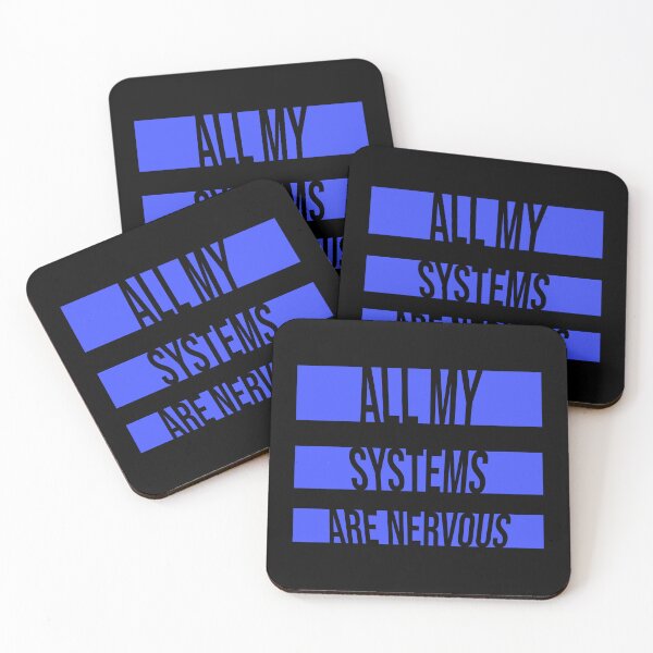 Item preview, All My Systems Are Nervous Funny Anxiety Relatable Quote designed and sold by shirt-o-mat.