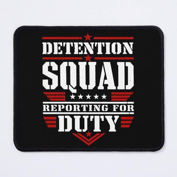 Item preview, back to school Detention Squad Reporting For Duty Funny School Shirt designed and sold by Uglyandcute.