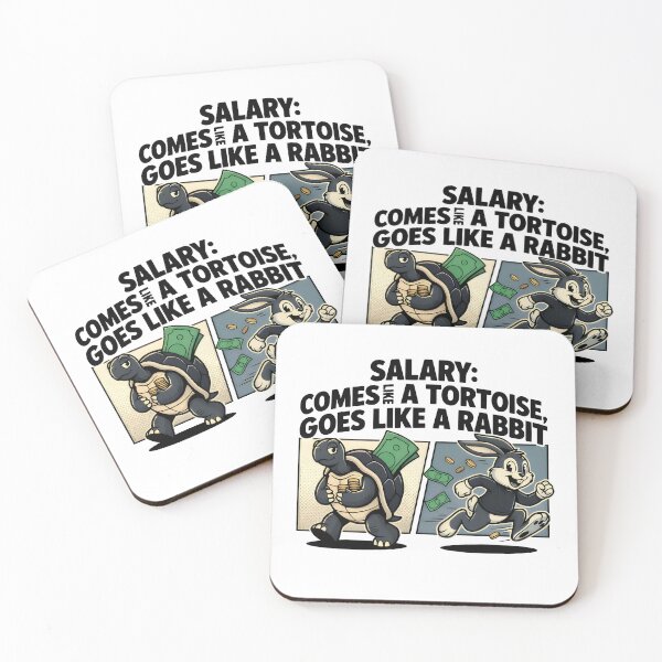 Item preview, Salary Comes Like a Tortoise Goes Like a Rabbit | Funny Money Design designed and sold by WonderWaresGifts.