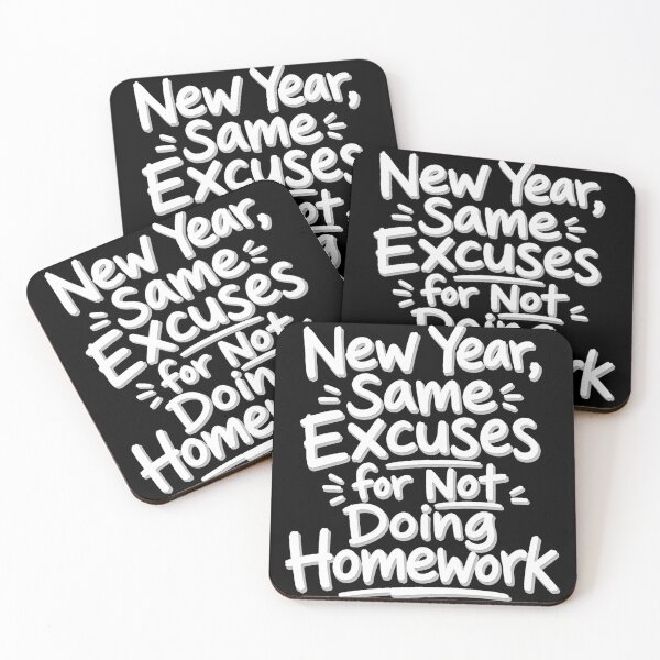 Item preview, back to school New Year Same Excuses For Not Doing Homework Funny Shirt designed and sold by Uglyandcute.