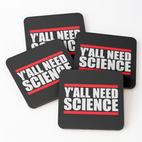 Item preview, Y'all Need Science Funny Bold Statement Nerd Quote designed and sold by shirt-o-mat.