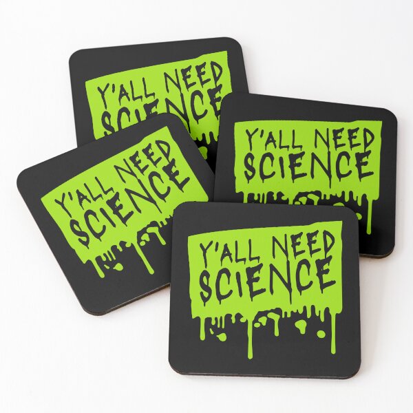 Item preview, Y'all Need Science Funny Bold Statement Nerd Quote designed and sold by shirt-o-mat.