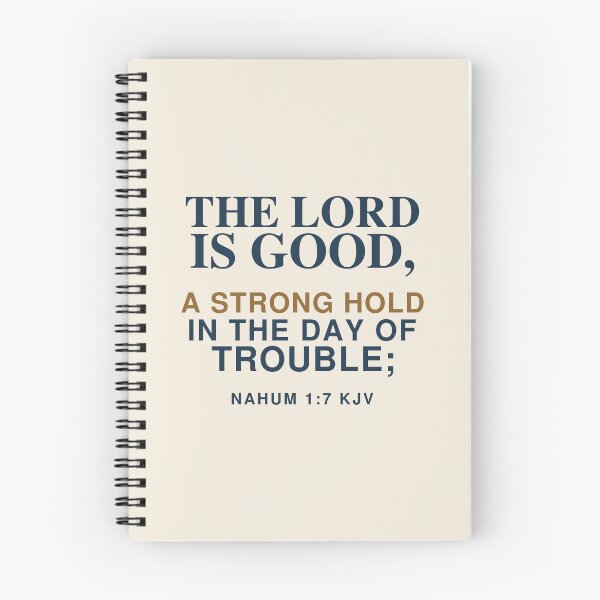 Item preview, The Lord Is Good – A Strong Hold in Trouble – Nahum 1:7 KJV designed and sold by FaithThroughEverySeason.