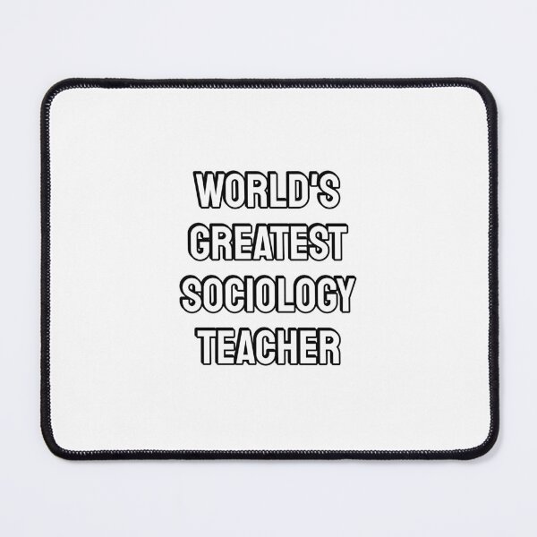 Item preview, Sociology Teacher designed and sold by Inspirationmotivation.