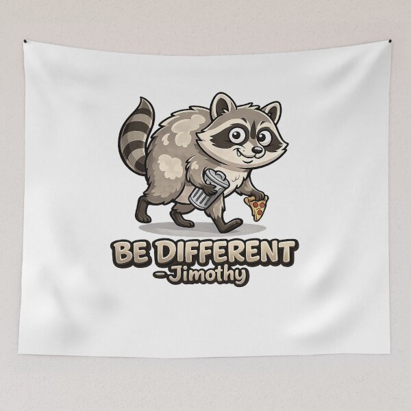 Item preview, Be Different Raccoon Print, Funny Quote Design, Jimothy the Raccoon Shirt Graphic designed and sold by TM DESIGNS AND MORE.