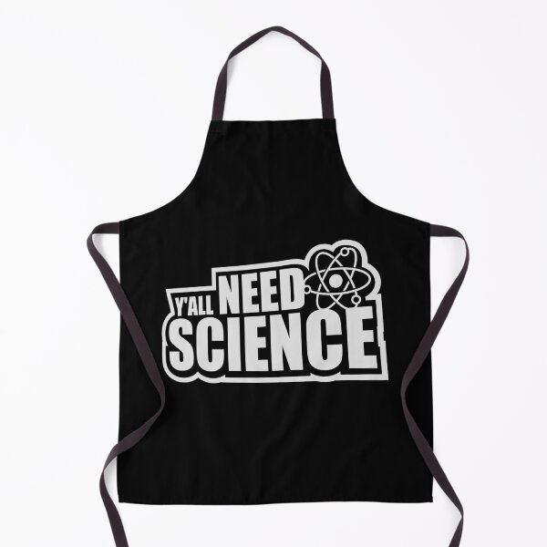 Item preview, Y'all Need Science Funny Bold Statement Nerd Quote designed and sold by shirt-o-mat.