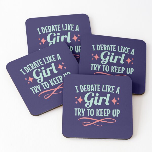 Item preview, I Debate Like A Girl Try To Keep Up designed and sold by jaygo.