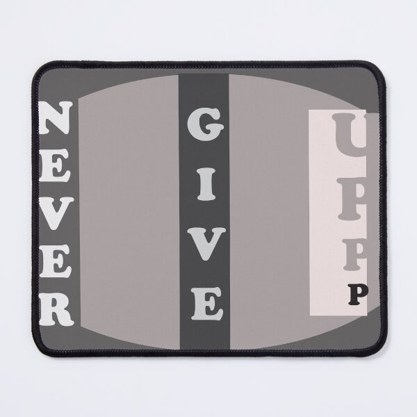 Item preview, Never give up designed and sold by Cyperspot.