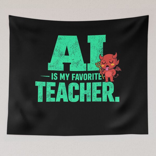 Item preview, AI Is My Favorite Teacher - Funny AI Takeover Future School Robot Teacher  designed and sold by TEEJAMBOREE.