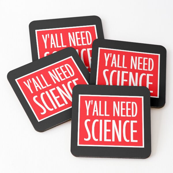 Item preview, Y'all Need Science Funny Bold Statement Nerd Quote designed and sold by shirt-o-mat.