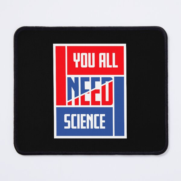 Item preview, Y'all Need Science Funny Bold Statement Nerd Quote designed and sold by shirt-o-mat.