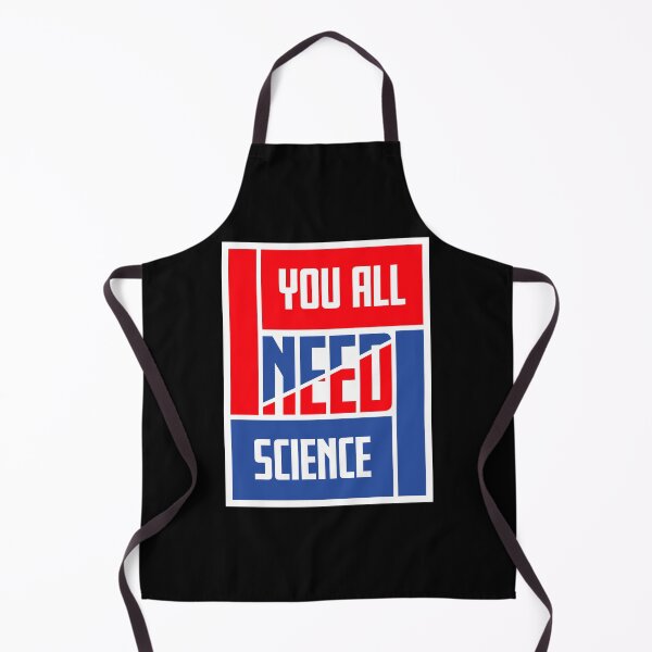 Item preview, Y'all Need Science Funny Bold Statement Nerd Quote designed and sold by shirt-o-mat.