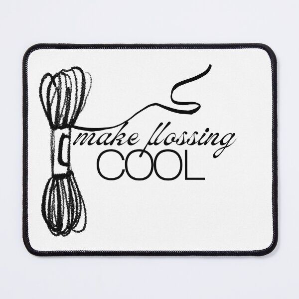 Item preview, make flossing cool designed and sold by to0thfairykatie.