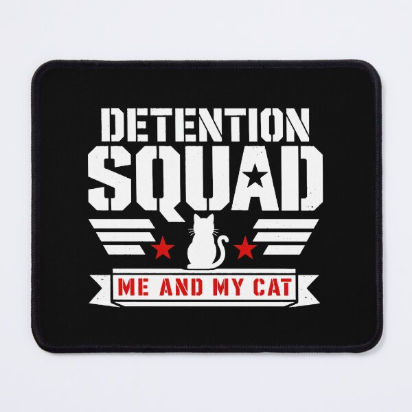 Item preview, back to school Detention Squad Me And My Cat Funny Shirt designed and sold by Uglyandcute.