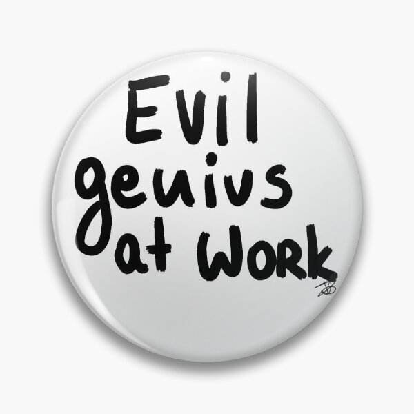 Item preview, evil genius at work designed and sold by Kasia1987t.