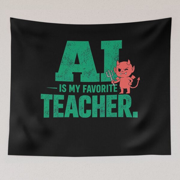 Item preview, AI Is My Favorite Teacher - Funny AI Takeover Future School Robot Teacher  designed and sold by TEEJAMBOREE.