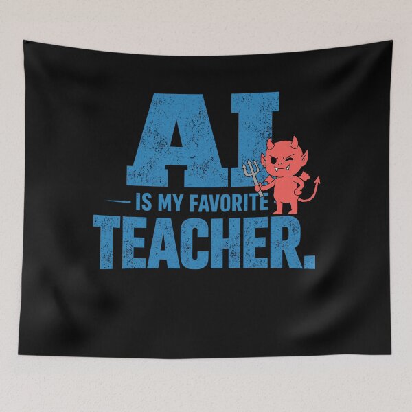 Item preview, AI Is My Favorite Teacher - Funny AI Takeover Future School Robot Teacher  designed and sold by TEEJAMBOREE.