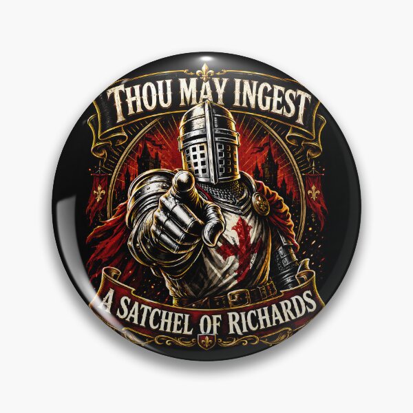 Item preview, Thou May Ingest a Satchel of Richards Knight Humor designed and sold by Victor Shadehorn.