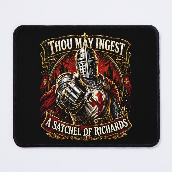 Item preview, Thou May Ingest a Satchel of Richards Knight Humor designed and sold by Victor Shadehorn.