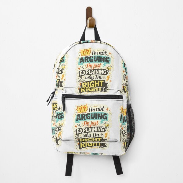 Item preview, I’m Not Arguing, I’m Just Explaining Why I’m Right – Funny Sarcastic Quote designed and sold by SP319.