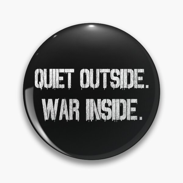 Item preview, Quiet Outside. War Inside. | Mental Health Awareness Quote T-Shirt designed and sold by FlyRC.