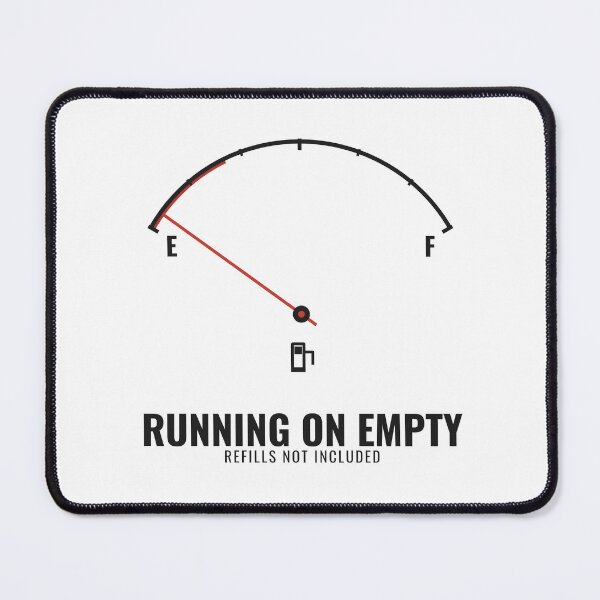 Item preview, Running On Empty Funny Fuel Gauge Deadpan Tired Introvert Design designed and sold by deadpansupplyco.