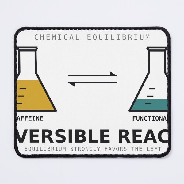 Item preview, Caffeine Reversible Reaction Funny Chemistry Nerd Science Geeky Design designed and sold by deadpansupplyco.