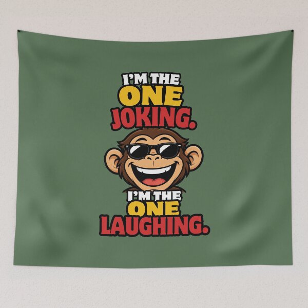 Item preview, I'm the One Joking, I'm the One Laughing, Funny Monkey  designed and sold by GoGreenlove.