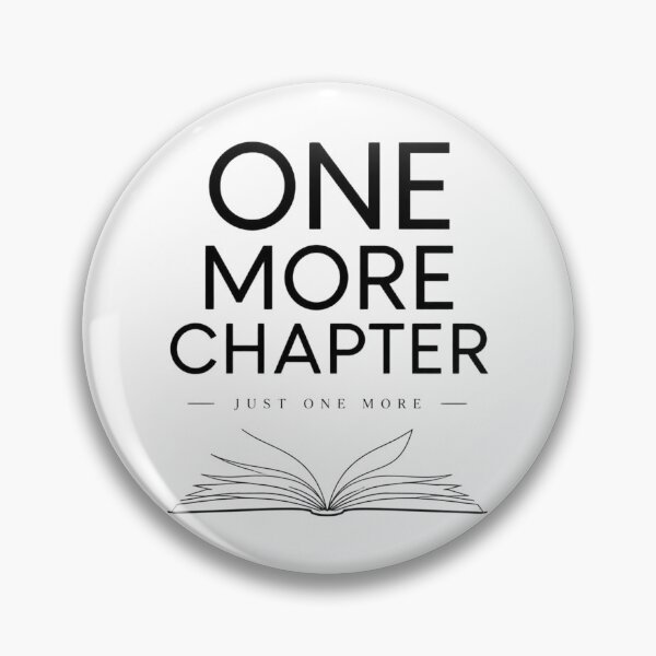 Item preview, One More Chapter | Minimalist Reading Quote | Book Lover Aesthetic designed and sold by ArtMashupCo.