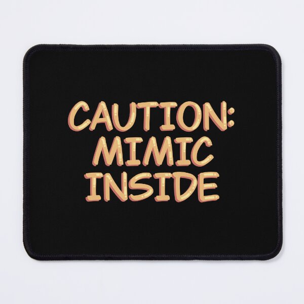 Item preview, Caution Mimic Inside Funny Tabletop RPG designed and sold by alexmaushaus.