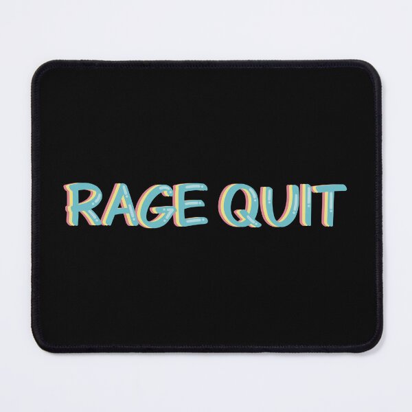 Item preview, Rage Quit Funny Video Game Funny Gamer designed and sold by alexmaushaus.