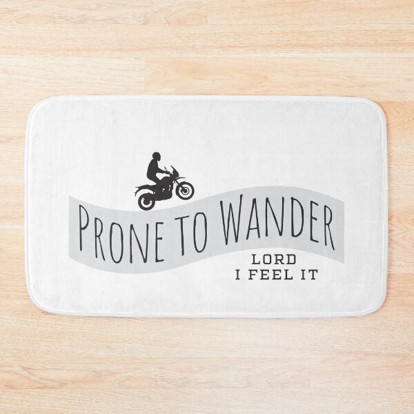 Item preview, Prone to Wander designed and sold by Michael Comfort.