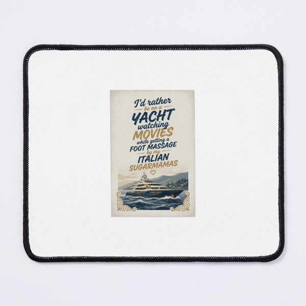 Item preview, I'd rather be on a yacht designed and sold by INEEDBABYPOWDER.