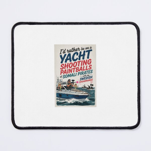 Item preview, I'd rather be on a yacht designed and sold by INEEDBABYPOWDER.