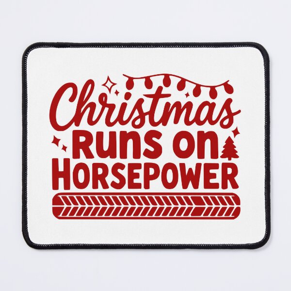 Item preview, Christmas Runs on Horsepower designed and sold by theartfulaspie.