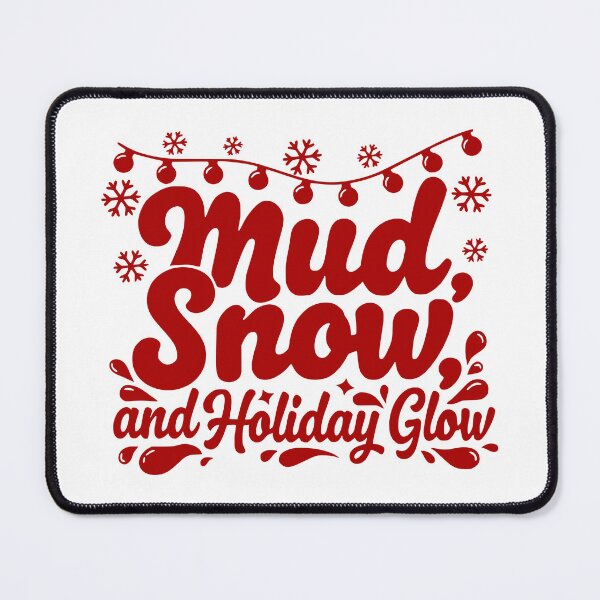 Item preview, Mud Snow and Holiday Glow designed and sold by theartfulaspie.